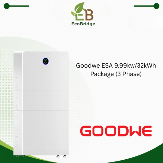 Goodwe ESA 9.99kw/32kWh Package (3 Phase)